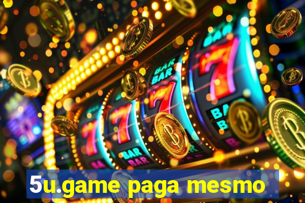 5u.game paga mesmo